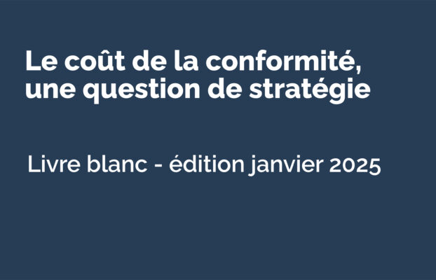 Le coût de la conformité, une question de stratégie