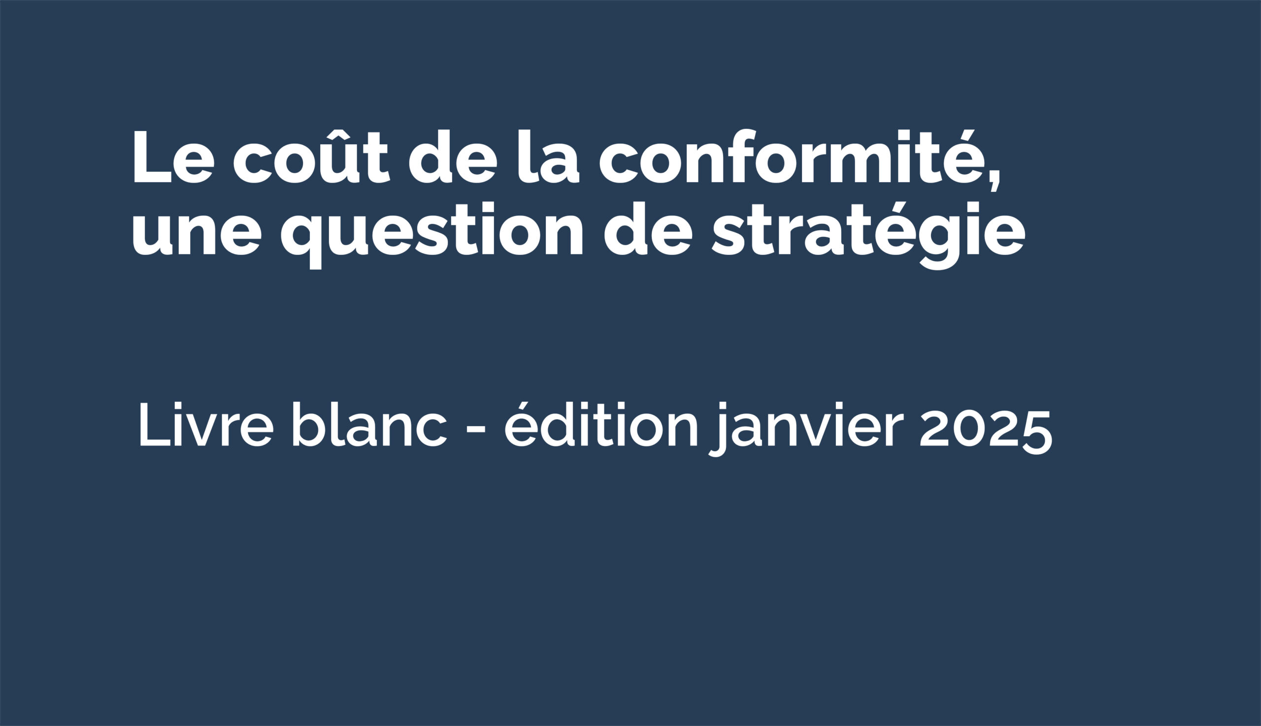 Le coût de la conformité, une question de stratégie